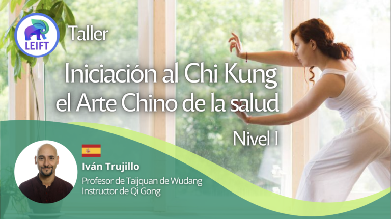 Iniciación al Chi Kung “el arte Chino de la salud” Nivel I